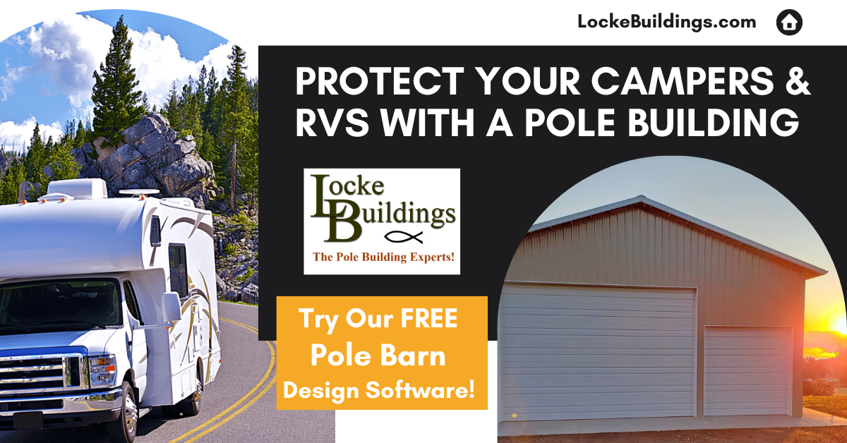 Protect Your RV or Trailer with a Locke Pole Building RV Shelter