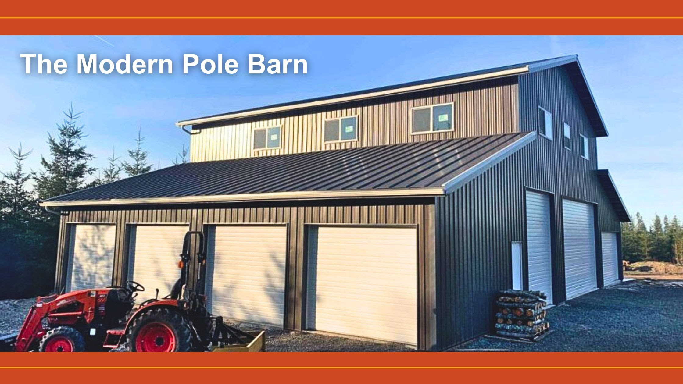 The Modern Pole Barn